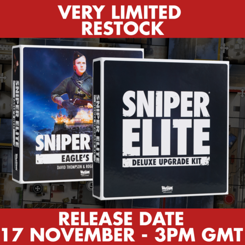 An image of the boxes for Sniper Elite: Eagle’s Nest and Sniper Elite: Deluxe Upgrade Kit alongside each other. Above and below the image are two red banners. The top banner reads “VERY LIMITED RESTOCK” and the bottom banner reads “RELEASE DATE 17 NOVEMBER – 3PM GMT”